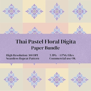 May include: A digital paper bundle featuring a seamless repeat pattern of Thai floral designs in pastel colors. The design includes a repeating pattern of stylized flowers in shades of purple, blue, and pink on a light background. The text reads "Thai Pastel Floral Digita Paper Bundle."