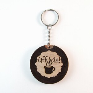 Nordic Uff Da Coffee Cup Laser Burned Wooden Keychain image 1