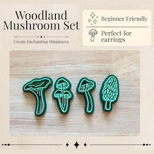 May include: A set of four teal mushroom-shaped cutters with intricate internal detailing. The text reads Woodland Mushroom Set, Beginner Friendly, Perfect for earrings, and Create Enchanting Miniatures. These tools are designed for shaping clay.