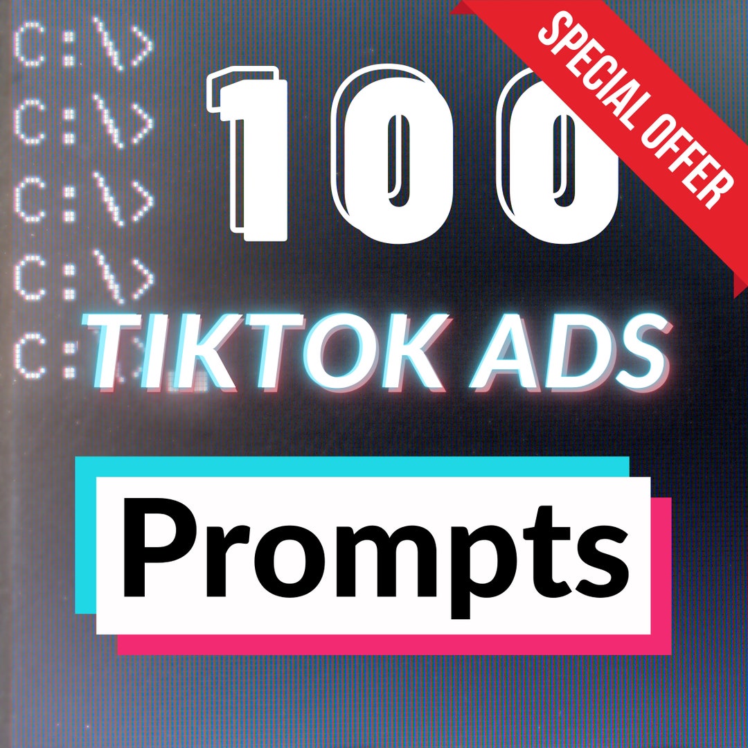 100 Ai-generated Tiktok Ad Prompts Enhance Your Ad Creation, Targeting ...
