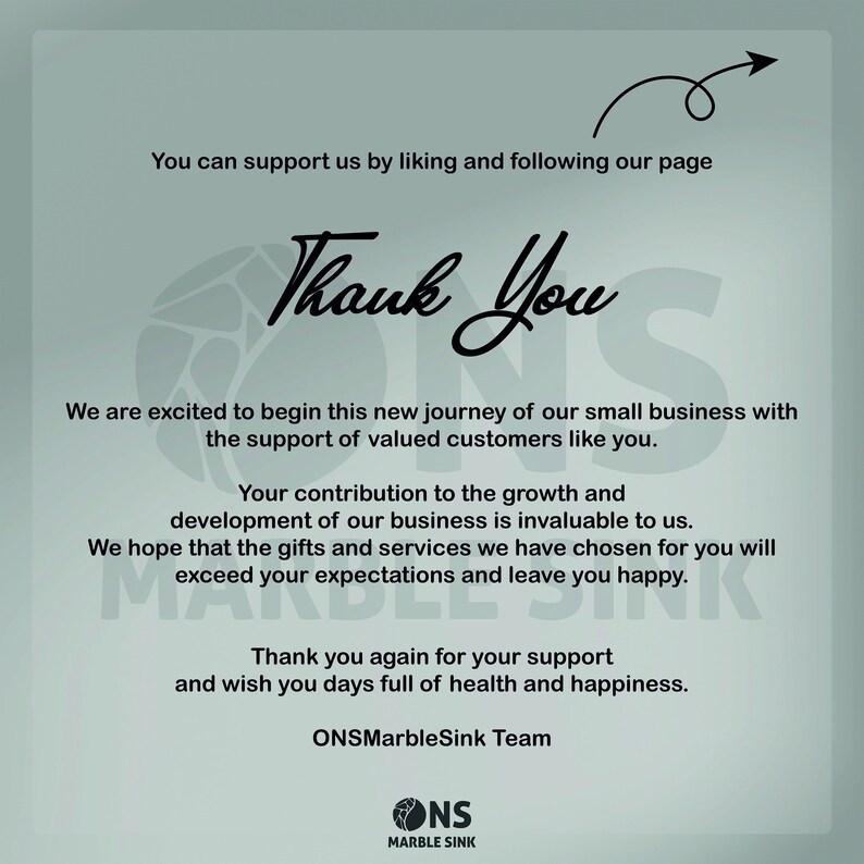 May include: A thank you message from ONS Marble Sink, a small business. The message expresses gratitude for customer support and wishes them well. The logo features a stylized marble sink with the letters ONS.