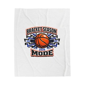 Bracket Season Mode Blanket | college tournament, gameday hoops, 2026 buzzer beater