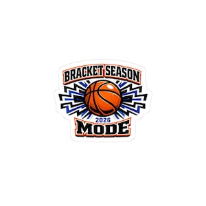 Bracket Season Mode Sticker | College Tournament, Gameday Hoops 2026