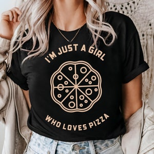 Funny Girls Pizza Lover Tee, Womens Pizza Shirt, Pizza Gift Shirt, Food Lover TShirt, Italian Food T-Shirt, Foodie Lover Top, Italy Food Tee