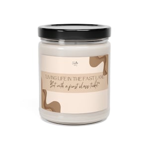 Fast lane first class, Girl boss candle, Quote Candle, Candle Gift, The Perfect Gift, Amazing Scents, Thoughtful gift, Inspirational quotes,