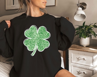 Lucky Clover Sweatshirt, Saint Patrick's Day Sweatshirt, Four Leaf Clover, Irish Sweatshirt, Shamrock Sweatshirt, Irish Woman Gift