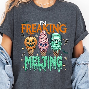 Halloween Shirt, Melting Ice Cream Freaking Melting, Spooky Season T-shirt, Pumpkin Frankenstein Skull Tee, Cute Ghost Retro Fall Shirt