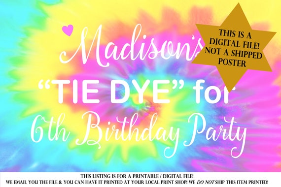 Printable Tie Dye Poster, DIY, 24 x 36 size Poster sign, Pastel Tie Dye party, Tie Dye Birthday party, Tie Dye banner, Tie Dye Decorations Il_570xn