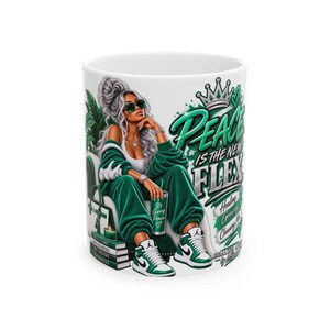Peace Is The New Flex mug | Urban woman illustration, green streetwear design image 1