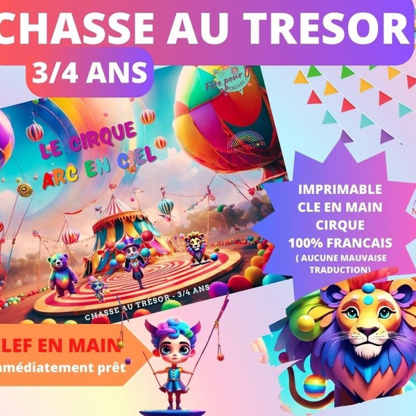 3/4 ans Chasse au trésor Cirque Arc en Ciel  en Français intérieur et extérieur