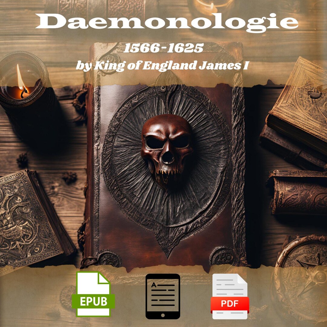 1566 1625 Daemonologie By King Of England James I INSTANT DOWNLOAD 5 