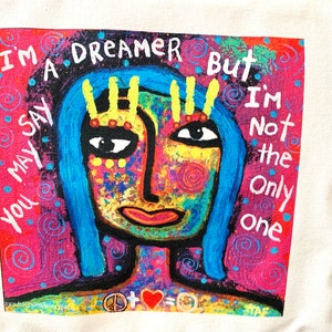Tracey Ann Finley Canvas Art Tote Bag Large Black Handles and Bottom My Artwork on Front You May Say I'm A Dreamer Groceries Books Craft image 1
