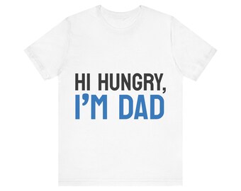 Unisex Jersey Short Sleeve Tee, Dad jokes, Father's Day gift, Dad humor, Dad quotes, Prints, Funny gift, Unique gift