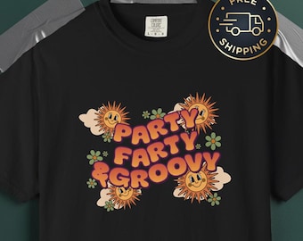 Party Farty and Groovy Retro Sun Shirt, 70s Vintage Flower Graphic Tee, Humorous Summer Outfit Unisex, Cute Bachelorette Gift