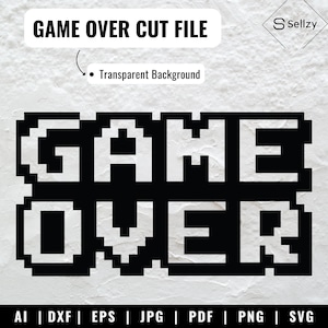 Game Over Pixels | Game Over SVG | Game Over Cricut SVG | Game Over Clip Art | Game Over Cut File | Game Over Transparent Background SVG