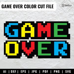 Game Over Pixels | Game Over SVG | Game Over Cricut SVG | Funny Gamer SVG | Game Over Clip Art | Game Over Cut File | Game Over Color Svg