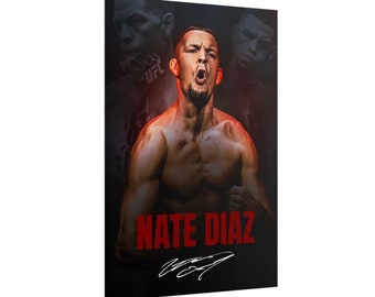 May include: A poster featuring a shirtless man with a determined expression, mouth open. The name "NATE DIAZ" is in red block letters, with a white signature below. Background includes blurred images of the same man.