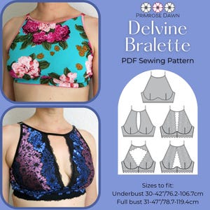 May include: Two bralettes are shown, one with a turquoise background and pink floral print, the other with a black lace design. The image also includes a PDF sewing pattern with illustrations and text that reads "Delvine Bralette" and size information.