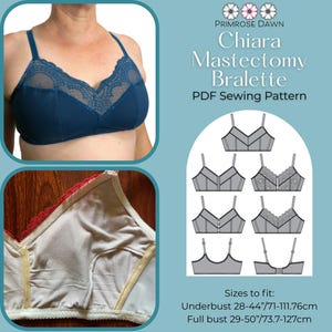 May include: A dark blue mastectomy bralette with lace trim, shown on a person and as an interior view with red lace. Text reads: Primrose Dawn Chiara Mastectomy Bralette PDF Sewing Pattern. Sizes to fit: Underbust 71-111.76cm, Full bust 73.7-127cm.