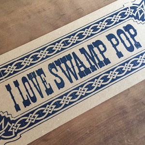 I LOVE SWAMP POP poster letterpress sign blue music instrument New Orleans Louisiana French Cajun kitchen decor gifts diner art print image 1