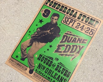 DUANE EDDY Ponderosa STOMP Poster, House of Blues, New Orleans, Louisiana, hand printed letterpress poster, antique vintage wood metal type