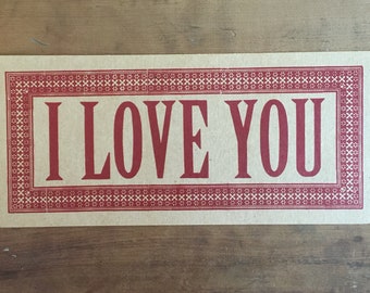 I LOVE YOU hand-printed letterpress sign, red print, sweet valentine, heart, kitchen decor, bedroom art, anniversary gift, giant postcard