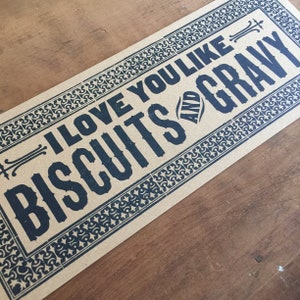 I Love You Like BISCUITS And GRAVY letterpress sign, kitchen decor, gifts for chefs, breakfast art, restaurant print, diner poster, Southern image 4