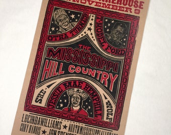 MISSISSIPPI HILL COUNTRY concert 2001 letterpress poster Fat Possum music, Jessie Mae Hemphill, T Model Ford, Lucinda Williams Brooklyn