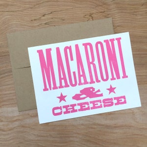 1 Pink MACARONI and CHEESE greeting card Comfort food, kitchen art, Southern cooking, chef gift restaurant Thank you note Letterpress type