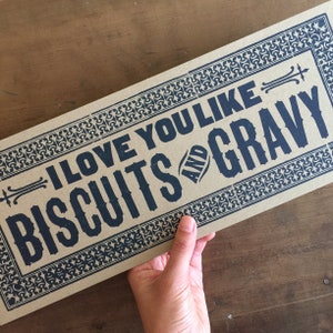 I Love You Like BISCUITS And GRAVY letterpress sign, kitchen decor, gifts for chefs, breakfast art, restaurant print, diner poster, Southern