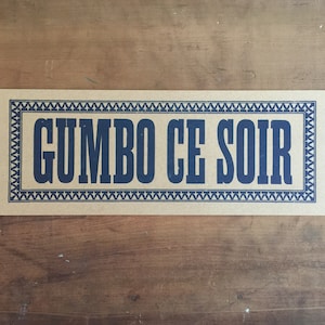 Letrero impreso a mano con la leyenda "GUMBO CE SOIR", regalo de Luisiana, arte gastronómico, cocina sureña, decoración de cocina, impresión artística francesa cajún de Nueva Orleans