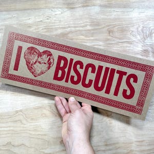 I LOVE <3 BISCUITS Red Hand Printed Letterpress Sign, kitchen decor, chef gift biscuit & gravy lovers, diner cafe restaurant heart art print
