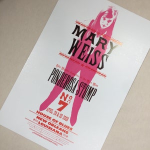 MARY WEISS Ponderosa Stomp No. 7 2008 POSTER, hand printed letterpress print, House of Blues, New Orleans, Louisiana, Shangri-Las, music image 3