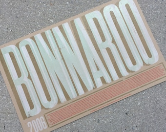 BONNAROO 2006 POSTER, hand printed letterpress art, antique vintage wood metal moveable type, Radiohead, Beck, Tom Petty, Dr John, Tennessee