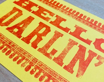 HELLO DARLIN' greeting card letterpress hand printed from antique wood type, Valentine, Anniversary card, love note Southern card Hi lover