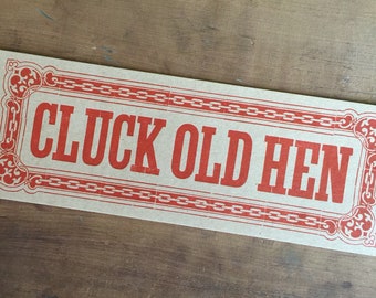 CLUCK OLD HEN, chicken sign, kitchen print, old time music, farmhouse decor, banjo poster, letterpress sign, bbq chicken, rustic sign