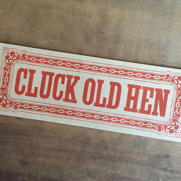 CLUCK OLD HEN, chicken sign, kitchen print, old time music, farmhouse decor, banjo poster, letterpress sign, bbq chicken, rustic sign