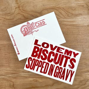 6 I Love My BISCUITS SOPPED in GRAVY Red Postcards, Hand Printed Letterpress, biscuits and gravy, southern food art, love breakfast biscuit