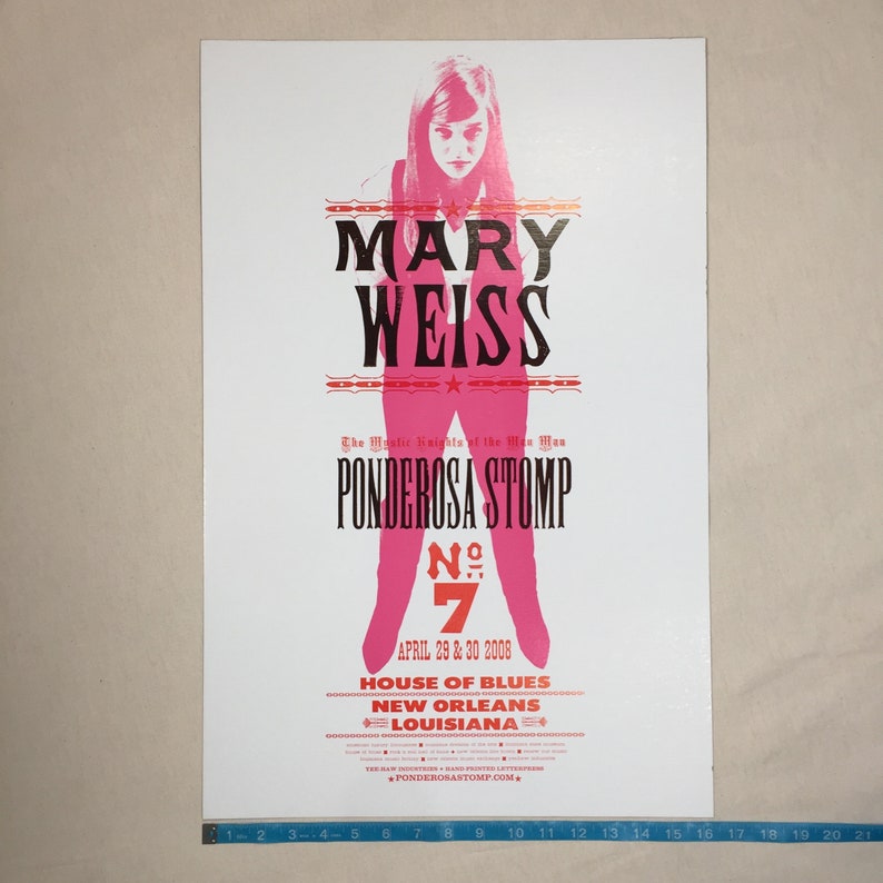 MARY WEISS Ponderosa Stomp No. 7 2008 POSTER, hand printed letterpress print, House of Blues, New Orleans, Louisiana, Shangri-Las, music image 8