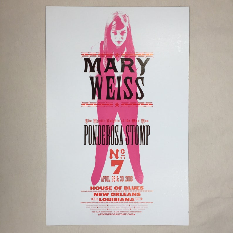 MARY WEISS Ponderosa Stomp No. 7 2008 POSTER, hand printed letterpress print, House of Blues, New Orleans, Louisiana, Shangri-Las, music image 2