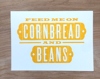 1 Yellow CORNBREAD and BEANS greeting card Letterpress kitchen art, Southern cooking Comfort food gift Soup Beans, pinto beans, spoonbread