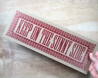 KEEP on the SUNNY Side RED Sign Large Get Well Soon Card Letterpress Poster Inspirational Quote Music lovers Gift Stay positive Wall Decor
