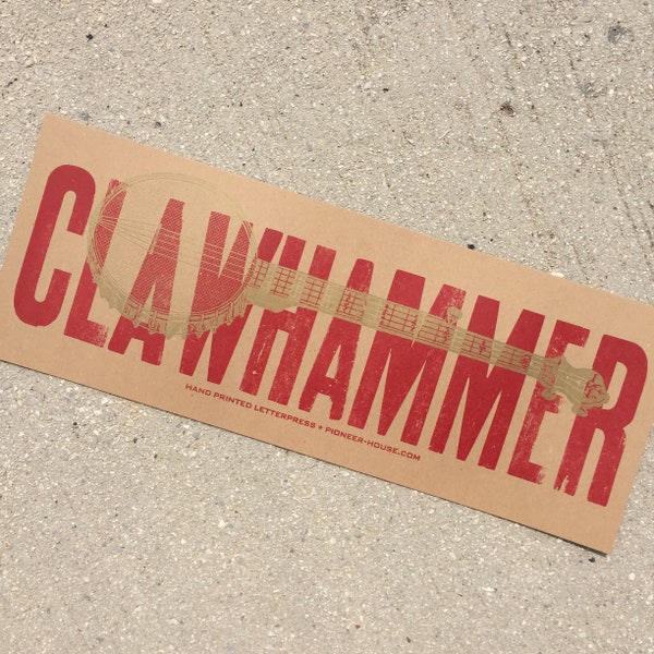 CLAWHAMMER BANJO Print hand printed letterpress poster Banjo art Appalachia Old Time Music mountain rustic sign musicians picking style