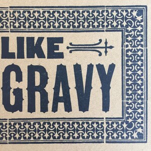 I Love You Like BISCUITS And GRAVY letterpress sign, kitchen decor, gifts for chefs, breakfast art, restaurant print, diner poster, Southern image 6