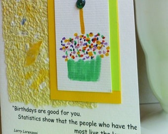 Handmade Birthday Card  with Quote on Handmade Paper and Hand painted Cupcake  Personalized