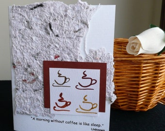 Morning Without Coffee Note Card with  Handmade Paper