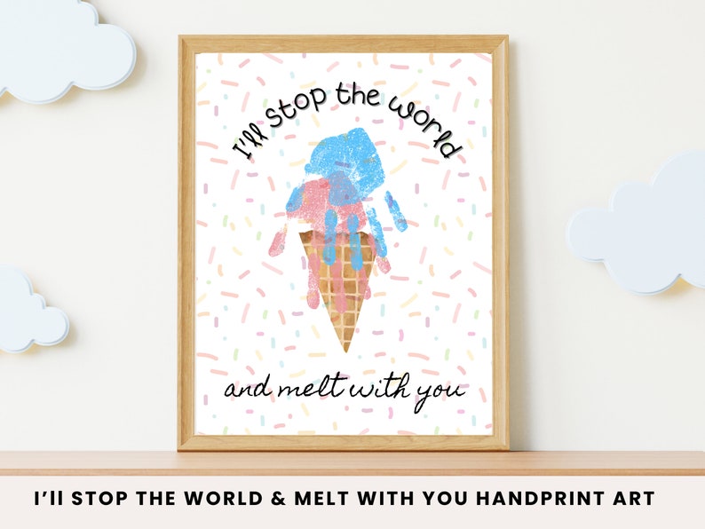 I’ll Stop the World and Melt With You Handprint Art | Preschool Craft - Ill Stop The World And Melt With You Movie