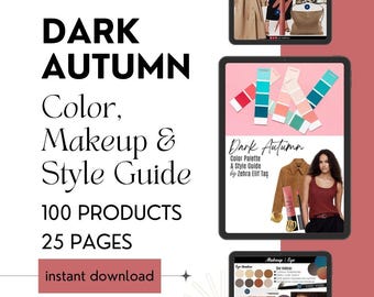 Dark Autumn Color Analysis, Style Guide, Makeup Palette (PDF Download)