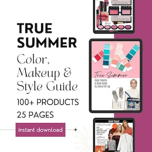 True Summer Color Analysis, Style Guide, Makeup Palette (PDF Download)