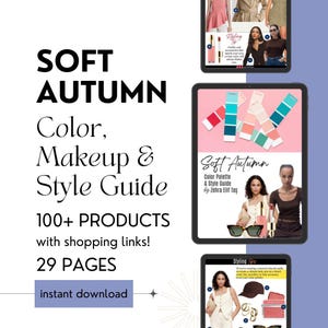SOFT AUTUMN Color Palette, Makeup & Style Guide by Personal Stylist | 12 Seasons Color Analysis | Instant Download PDF